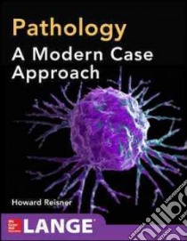 Pathology libro in lingua di Reisner Howard M. Ph.D.