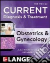 Current Diagnosis & Treatment Obstetrics & Gynecology libro str
