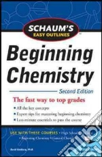Schaums Easy Outline Beginning Chemistry