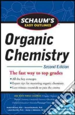 Schaum's Easy Outlines of Organic Chemistry