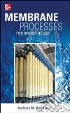 Membrane Processes for Water Reuse libro str
