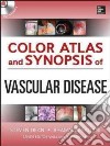 Color Atlas And Synopsis of Vascular Diseases libro str