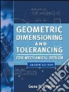 Geometric Dimensioning and Tolerancing for Mechanical Design libro str