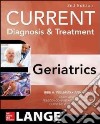Current Diagnosis & Treatment Geriatrics libro str