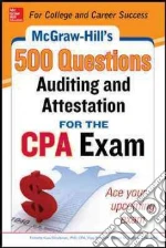 Mcgraw-hill Education 500 Auditing and Attestation Questions for the Cpa Exam