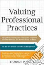 Valuing Professional Practices