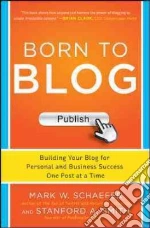Born to Blog