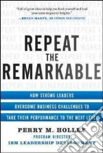 Repeat the Remarkable