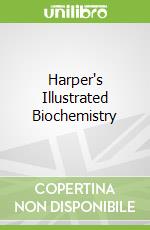 Harper's Illustrated Biochemistry
