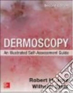 Dermoscopy: an illustrated self-assessment guide