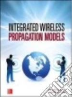 Integrated Wireless Propagation Models