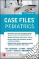 Case Files Pediatrics