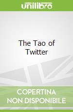 The Tao of Twitter