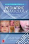 Color Atlas & Synopsis of Pediatric Dermatology libro str