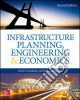 Infrastructure Planning, Engineering and Economics libro str