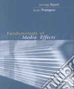 Fundamentals of Media Effects