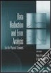 Datà Reduction and Error Analysis for the Physical Sciences libro str