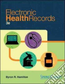 Electronic Health Records libro in lingua di Hamilton Byron R.