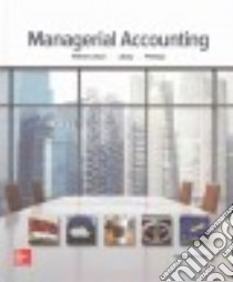 Managerial Accounting libro in lingua di Whitecotton Stacey, Libby Robert, Phillips Fred