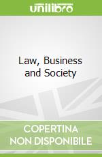 Law, Business and Society