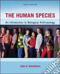 The Human Species libro in lingua di Relethford John H.