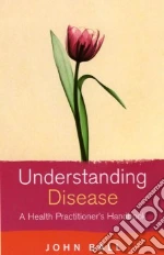 Understanding Disease