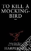 To Kill a Mockingbird libro str