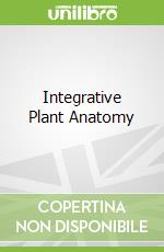 Integrative Plant Anatomy