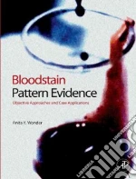 Bloodstain Pattern Evidence
