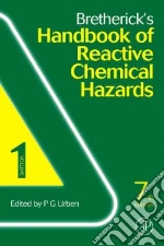 Bretherick's Handbook of Reactive Chemical Hazards