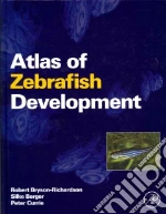 Atlas of Zebrafish Development
