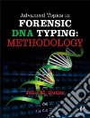 Advanced Topics in Forensic DNA Typing: libro str