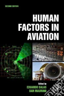 Human Factors in Aviation libro in lingua di Salas Eduardo, Maurino Dan