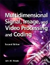 Multidimensional Signal, Image, and Video Processing and Coding libro str