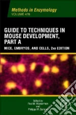 Guide to Techniques in Mouse Development