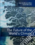 The Future of the World's Climate