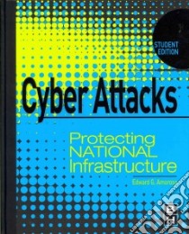 Cyber Attacks libro in lingua di Amoroso Edward G.
