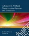 Advances in Artificial Transportation Systems and Simulation libro str