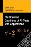 Chi-Squared Goodness of Fit Tests With Applications libro str