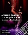 Advances in Analog and Rf Ic Design for Wireless Communication Systems libro str