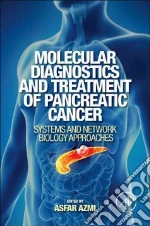 Molecular Diagnostics and Treatment of Pancreatic Cancer
