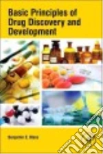 Basic Principles of Drug Discovery and Development
