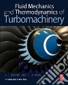 Fluid Mechanics and Thermodynamics of Turbomachinery libro str