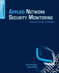 Applied Network Security Monitoring libro in lingua di Sanders Chris, Smith Jason