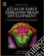 Atlas of Early Zebrafish Brain Development