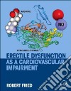 Erectile Dysfunction As a Cardiovascular Impairment libro str