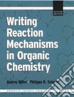 Writing Reaction Mechanisms in Organic Chemistry