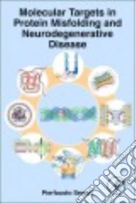 Molecular Targets in Protein Misfolding and Neurodegenerative Disease