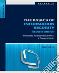 The Basics of Information Security libro in lingua di Andress Jason, Winterfield Steven (EDT)