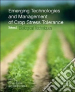 Emerging Technologies and Management of Crop Stress Tolerance
